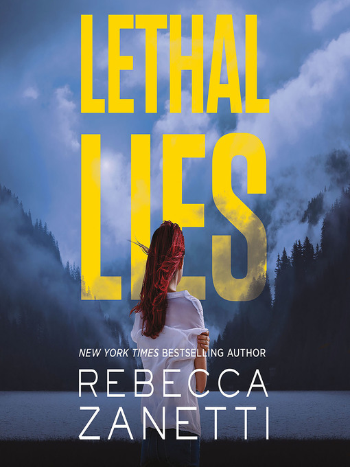 Title details for Lethal Lies by Rebecca Zanetti - Wait list